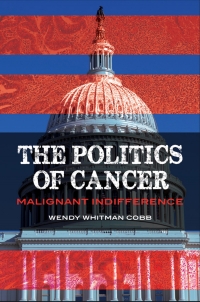 Cover image: The Politics of Cancer 1st edition 9781440853302