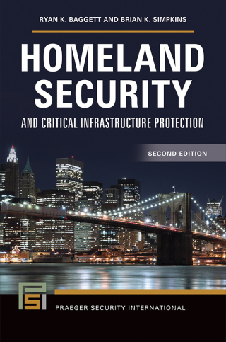 表紙画像: Homeland Security and Critical Infrastructure Protection 2nd edition 9781440853951