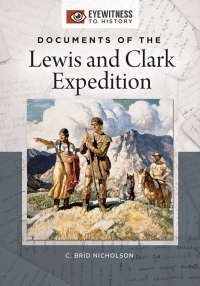 Cover image: Documents of the Lewis and Clark Expedition 1st edition 9781440854552