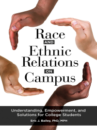 Omslagafbeelding: Race and Ethnic Relations on Campus 1st edition 9781440854576