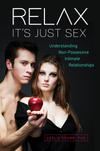 Cover image: Relax, It's Just Sex 1st edition 9781440854736