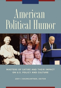 Cover image: American Political Humor [2 volumes] 1st edition 9781440854859