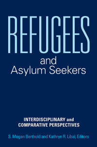 Cover image: Refugees and Asylum Seekers 1st edition 9781440854958
