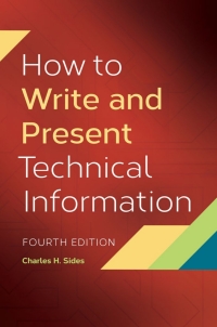 Imagen de portada: How to Write and Present Technical Information 4th edition 9781440855054