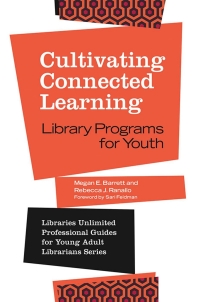 Immagine di copertina: Cultivating Connected Learning 1st edition 9781440855382