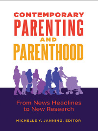 Cover image: Contemporary Parenting and Parenthood 1st edition 9781440855924
