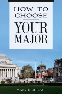 Cover image: How to Choose Your Major 1st edition 9781440856624