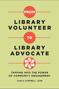 Cover image: From Library Volunteer to Library Advocate 1st edition 9781440856709