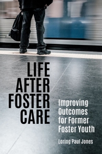 Immagine di copertina: Life after Foster Care 1st edition 9781440857409