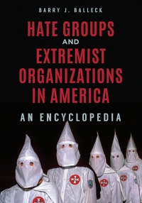 Imagen de portada: Hate Groups and Extremist Organizations in America 1st edition 9781440857508