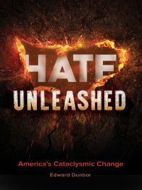 Cover image: Hate Unleashed 1st edition 9781440858147