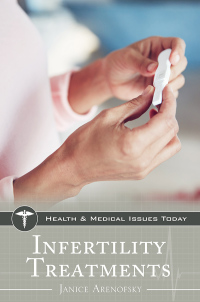Titelbild: Infertility Treatments 1st edition 9781440858857
