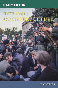 Cover image: Daily Life in the 1960s Counterculture 1st edition 9781440859007