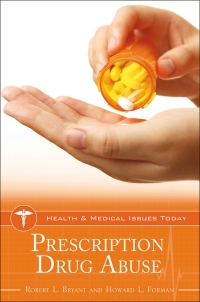 Cover image: Prescription Drug Abuse 1st edition 9781440859199
