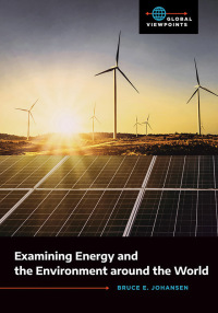 Omslagafbeelding: Examining Energy and the Environment around the World 1st edition 9781440859298