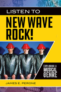 Cover image: Listen to New Wave Rock! 1st edition 9781440859687