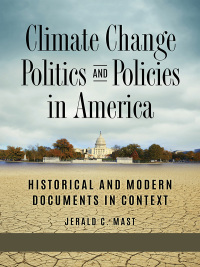 Cover image: Climate Change Politics and Policies in America [2 volumes] 1st edition 9781440859700