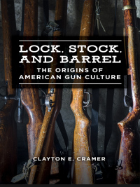 Cover image: Lock, Stock, and Barrel 1st edition 9781440860379
