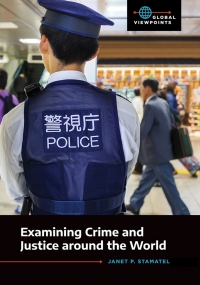 Omslagafbeelding: Examining Crime and Justice around the World 1st edition 9781440860591