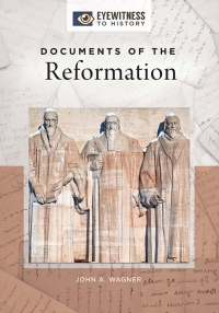 Omslagafbeelding: Documents of the Reformation 1st edition 9781440860829