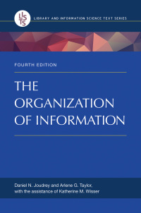 Cover image: The Organization of Information 4th edition 9781598848595