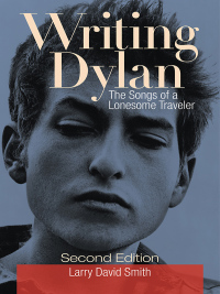 Cover image: Writing Dylan 2nd edition 9781440861581