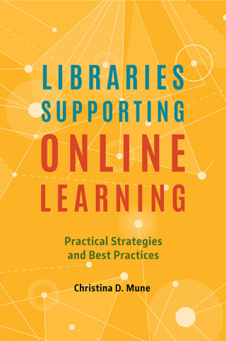 Immagine di copertina: Libraries Supporting Online Learning 1st edition 9781440861758