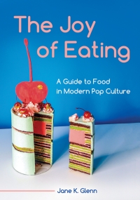 Cover image: The Joy of Eating 1st edition 9781440862090