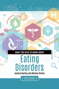 Cover image: What You Need to Know about Eating Disorders 1st edition 9781440862397