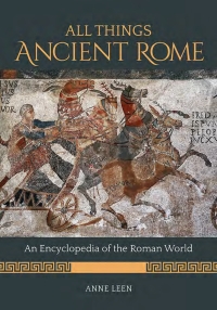 Cover image: All Things Ancient Rome [2 volumes] 1st edition 9781440862885