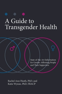 Cover image: A Guide to Transgender Health 1st edition 9781440863080