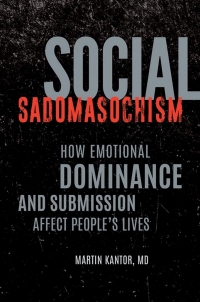 Cover image: Social Sadomasochism 1st edition 9781440863202