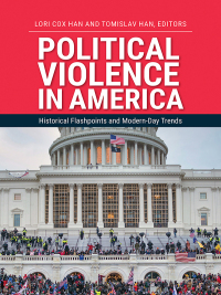 Omslagafbeelding: Political Violence in America [2 volumes] [2 volumes] 1st edition 9781440863417