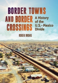 Cover image: Border Towns and Border Crossings 1st edition 9781440863523