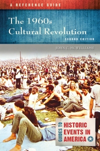 صورة الغلاف: The 1960s Cultural Revolution: A Reference Guide 2nd edition 9781440863639