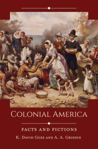 Omslagafbeelding: Colonial America 1st edition 9781440864261