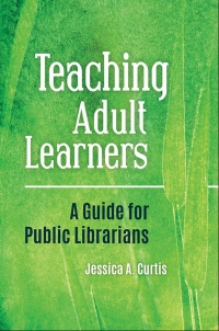 Omslagafbeelding: Teaching Adult Learners 1st edition 9781440865442