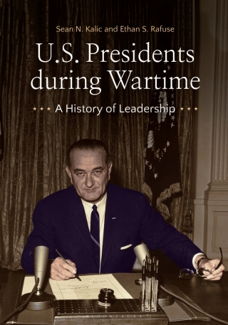 Cover image: U.S. Presidents during Wartime 1st edition 9781440865985