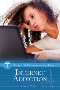Cover image: Internet Addiction 1st edition 9781440866067