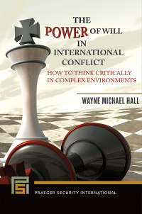 Titelbild: The Power of Will in International Conflict 1st edition 9781440866128