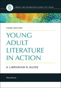 Imagen de portada: Young Adult Literature in Action: A Librarian's Guide 3rd edition 9781440866937