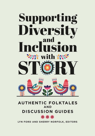 Omslagafbeelding: Supporting Diversity and Inclusion with Story 1st edition 9781440867071
