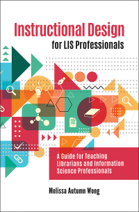 Cover image: Instructional Design for LIS Professionals 1st edition 9781440867132