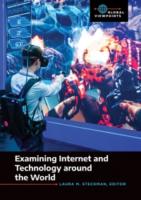Cover image: Examining Internet and Technology around the World 1st edition 9781440867217