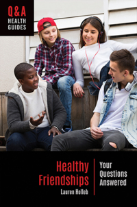 Cover image: Healthy Friendships 1st edition 9781440867354