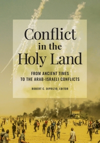 Imagen de portada: Conflict in the Holy Land 1st edition 9781440867477