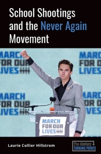 Cover image: School Shootings and the Never Again Movement 1st edition 9781440867514