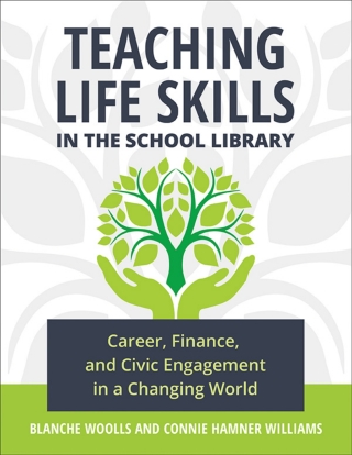 Imagen de portada: Teaching Life Skills in the School Library 1st edition 9781440868894