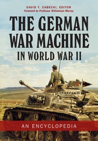 Cover image: The German War Machine in World War II 1st edition 9781440869174