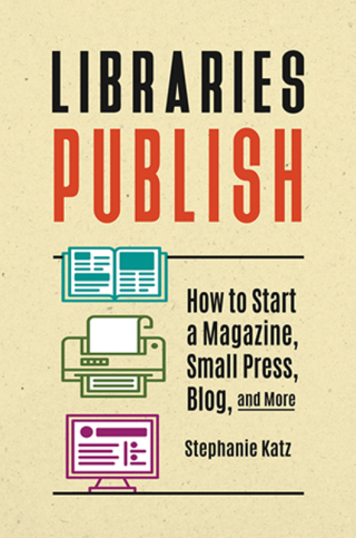 Cover image: Libraries Publish 1st edition 9781440869433